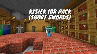 Kysiek 10k pack sword Edit 16 by OnlyZac on PvPRP